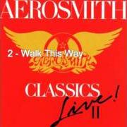 Il testo SAME OLD SONG AND DANCE degli AEROSMITH è presente anche nell'album Classic live ii (1987)