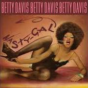 Il testo NASTY GAL di BETTY DAVIS è presente anche nell'album Nasty gal (1975)