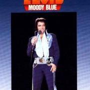 Il testo WAY DOWN di ELVIS PRESLEY è presente anche nell'album Moody blue (1977)