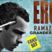 Il testo SI BASTASEN UN PAR DE CANCIÓNES di EROS RAMAZZOTTI è presente anche nell'album Eros romántico (2012)