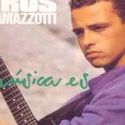 Il testo MUSICA ES di EROS RAMAZZOTTI è presente anche nell'album Musica es (1988)