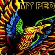 Il testo MY PEOPLE dei FLIPSYDE è presente anche nell'album The phoenix (2011)