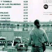 Il testo TE MIRO Y TIEMBLO di JARABE DE PALO è presente anche nell'album Depende (1998)