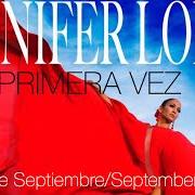 Il testo VIVIR MI VIDA di JENNIFER LOPEZ è presente anche nell'album Por primera vez (2018)