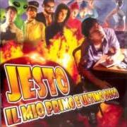 Il testo IL MIO PRIMO DISCO di JESTO è presente anche nell'album Il mio primo e ultimo disco (2005)
