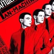 Il testo THE MAN-MACHINE di KRAFTWERK è presente anche nell'album Die mensch-maschine / the man-machine (1976)