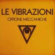 Il testo INTRODUZIONE AD UNO STATO DI DISTACCO DAL REALE de LE VIBRAZIONI è presente anche nell'album Officine meccaniche (2006)