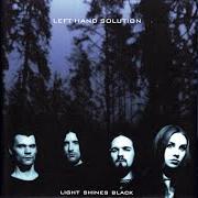 Il testo PERSISTENCE OF MEMORIES dei LEFT HAND SOLUTION è presente anche nell'album Light shines black (2001)