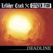 Il testo JOIN THE DOTS dei LEFTOVER CRACK è presente anche nell'album Deadline (2007)