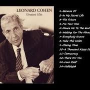 Il testo THE NIGHT COMES ON di LEONARD COHEN è presente anche nell'album The essential leonard cohen - cd 1 (2002)