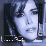 Il testo UNE PLACE SUR TERRE di LIANE FOLY è presente anche nell'album Entre nous (2001)