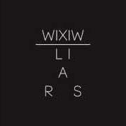 Il testo THE EXACT COLOUR OF DOUBT dei LIARS è presente anche nell'album Wixiw (2012)