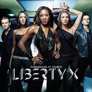 Il testo THINKING IT OVER di LIBERTY X è presente anche nell'album Thinking it over (2002)