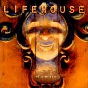 Il testo ONLY ONE dei LIFEHOUSE è presente anche nell'album No name face (2000)