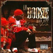 Il testo DADDY LUV U di LIL BOOSIE è presente anche nell'album Bad azz: mixtape vol. 2 (2007)