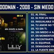 Il testo AL FINAL di LILLY GOODMAN è presente anche nell'album Sin miedo a nada (2008)