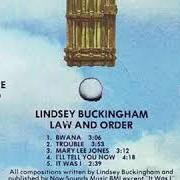 Il testo LOVE FROM HERE, LOVE FROM THERE di LINDSEY BUCKINGHAM è presente anche nell'album Law and order (1981)