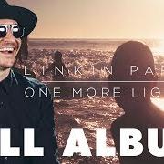 Il testo ONE MORE LIGHT dei LINKIN PARK è presente anche nell'album One more light (2017)