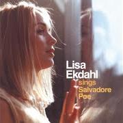 Il testo THE COLOR OF YOU di LISA EKDAHL è presente anche nell'album Sings salvadore poe (2001)