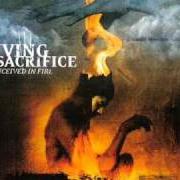 Il testo SEND YOUR REGRETS dei LIVING SACRIFICE è presente anche nell'album Conceived in fire (2002)