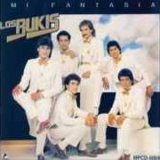 Il testo MI FANTASÍA dei LOS BUKIS è presente anche nell'album Mi fantasía (1983)