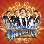 Il testo SOY DE DURANGO dei LOS ORIGINALES DE SAN JUAN è presente anche nell'album Ojalá que la vida me alcance (2007)