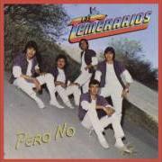 Il testo PEQUEÑA di LOS TEMERARIOS è presente anche nell'album Incontenibles (1989)