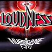 Il testo HUNGRY HEART di LOUDNESS è presente anche nell'album Hurricane eyes (1987)