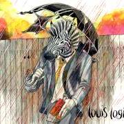 Il testo A DAY LATE AND A DOLLAR SHORT di LOUIS LOGIC è presente anche nell'album Look on the blight side (2013)