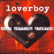 Il testo FADE TO BLACK di LOVERBOY è presente anche nell'album Just getting started (2007)