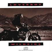 Il testo DON'T LET GO di LOVERBOY è presente anche nell'album Wildside (1987)