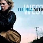 Il testo FANCY FUNERAL di LUCINDA WILLIAMS è presente anche nell'album West (2007)