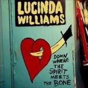 Il testo EAST SIDE OF TOWN di LUCINDA WILLIAMS è presente anche nell'album Down where the spirit meets the bone (2014)