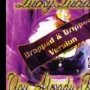 Il testo CANDY TOYS di LUCKY LUCIANO è presente anche nell'album You already know (2003)