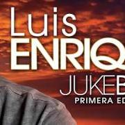Il testo TE AMO di LUIS ENRIQUE è presente anche nell'album Jukebox (2014)