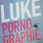 Il testo ROCK'N'ROLL di LUKE è presente anche nell'album Pornographie (2015)