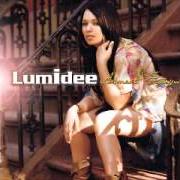Il testo GO WITH ME di LUMIDEE è presente anche nell'album Almost famous (2003)