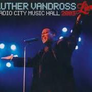 Il testo THE GLOW OF LOVE di LUTHER VANDROSS è presente anche nell'album Radio city music hall live 2003