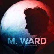 Il testo ME AND MY SHADOW di M. WARD è presente anche nell'album A wasteland companion (2012)