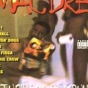 Il testo I NEED A EIGTH di MAC DRE è presente anche nell'album Stupid doo doo dumb (1998)