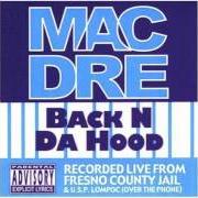 Il testo I'M N MOTION di MAC DRE è presente anche nell'album Back 'n da hood (1992)