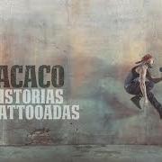 Il testo LA DISTANCIA dei MACACO è presente anche nell'album Historias tattooadas (2015)