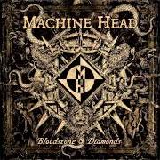 Il testo IN COMES THE FLOOD dei MACHINE HEAD è presente anche nell'album Bloodstone & diamonds (2014)