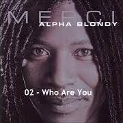 Il testo SOUROUKOU LOGO di ALPHA BLONDY è presente anche nell'album Merci (2002)