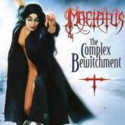 Il testo DANCE OF MIGHT dei MACTÄTUS è presente anche nell'album The complex bewitchment (2000)