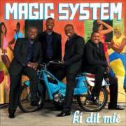 Il testo T'ENDORS PAS dei MAGIC SYSTEM è presente anche nell'album Ki dit mié (2007)