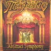 Il testo SHADOWS FROM BEYOND dei MAJESTIC è presente anche nell'album Abstract symphony (1999)