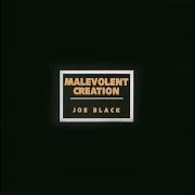 Il testo IMPALED EXISTENCE dei MALEVOLENT CREATION è presente anche nell'album Joe black (1996)