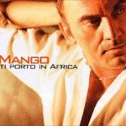 Il testo SABBIA E NUVOLE di MANGO è presente anche nell'album Ti porto in africa (2004)