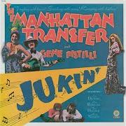 Il testo ROLL DADDY ROLL di MANHATTAN TRANSFER è presente anche nell'album Jukin (1971)